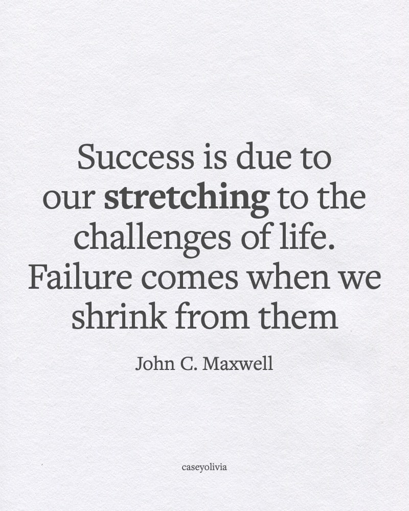 success is due to stretching quotation to inspire