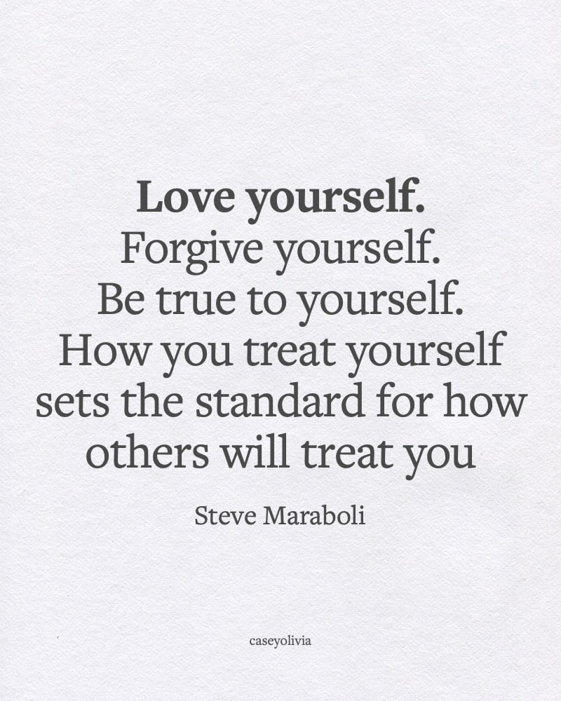 steve maraboli inspiring love yourself quote