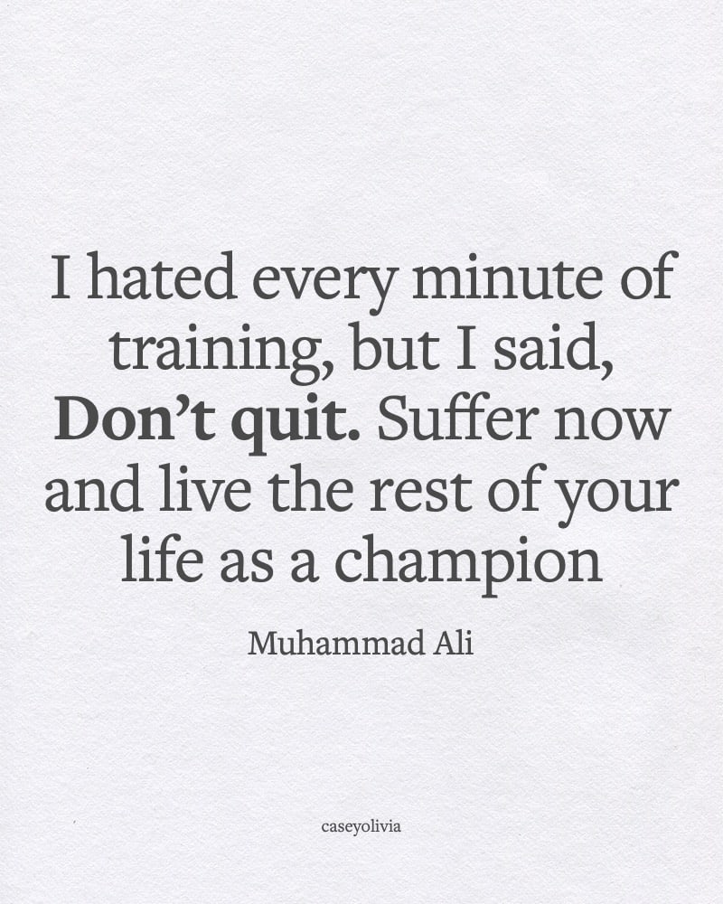 dont quit muhammad ali perseverance quote for student athletes