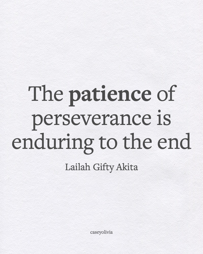 patience of perseverance motto to motivate