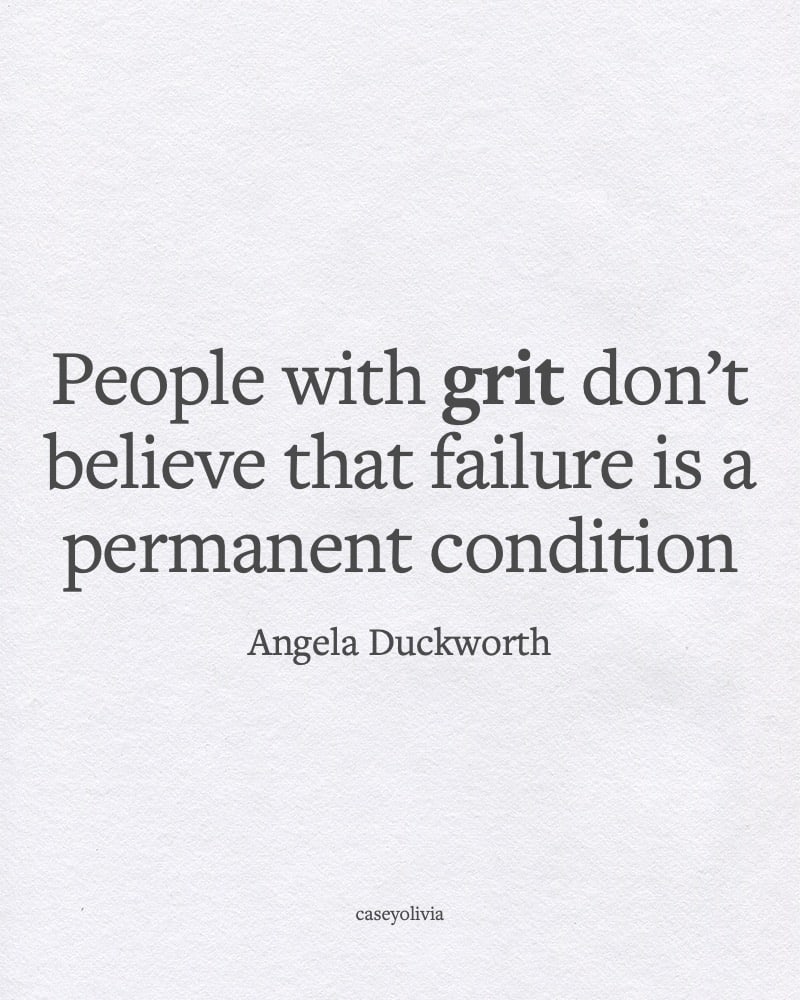 angela duckworth failure is not a permanent condition saying