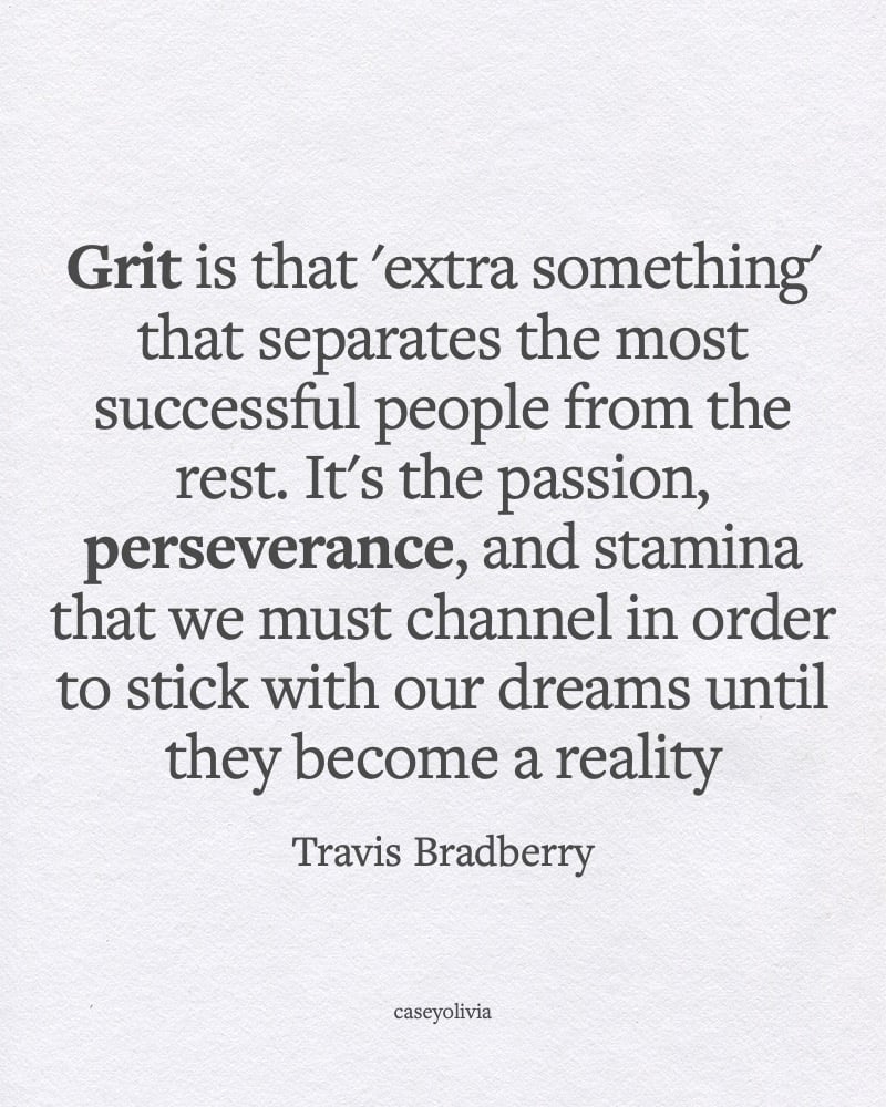 grit and perseverance travis bradberry quote to motivate