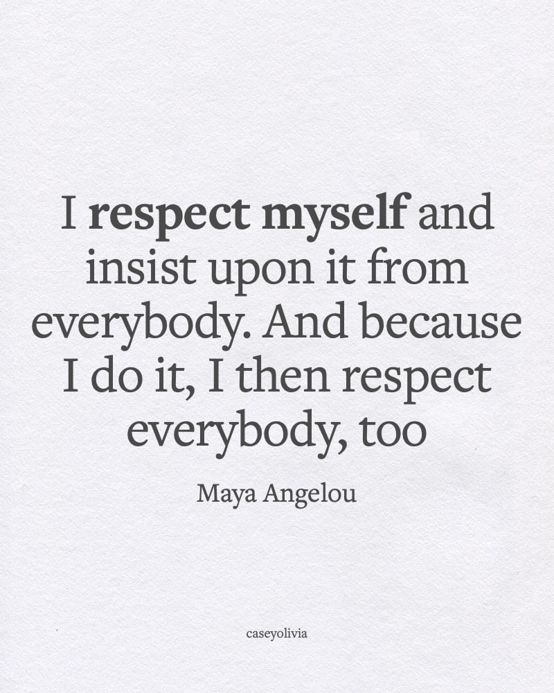 respect yourself quote for self confidence