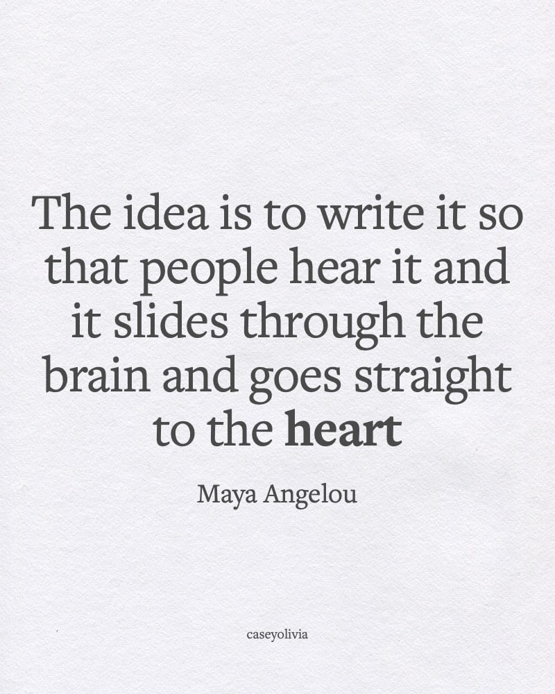 straight to the heart maya angelou quote about love