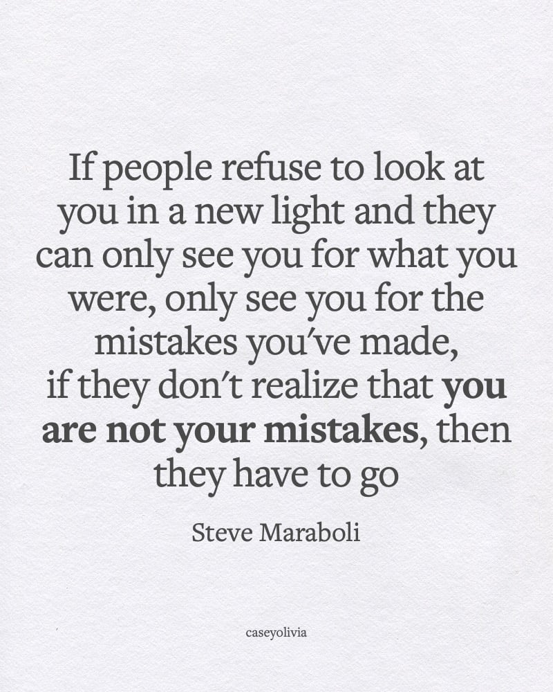 you are not your mistakes inspiring quote