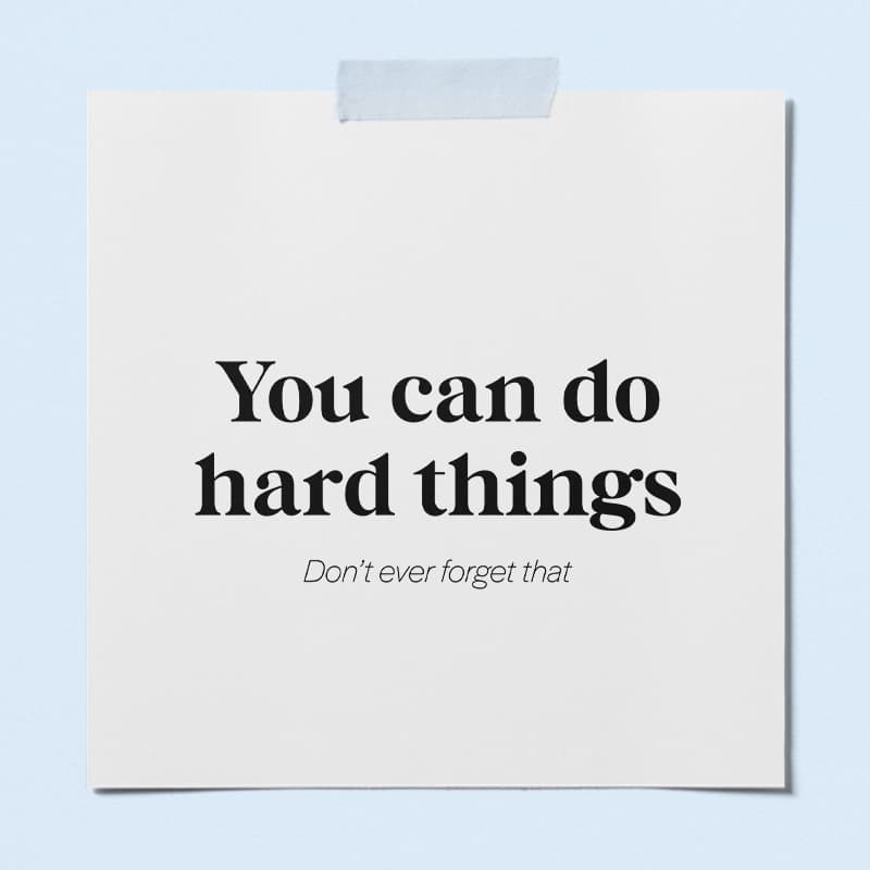 do hard things quote to print at home