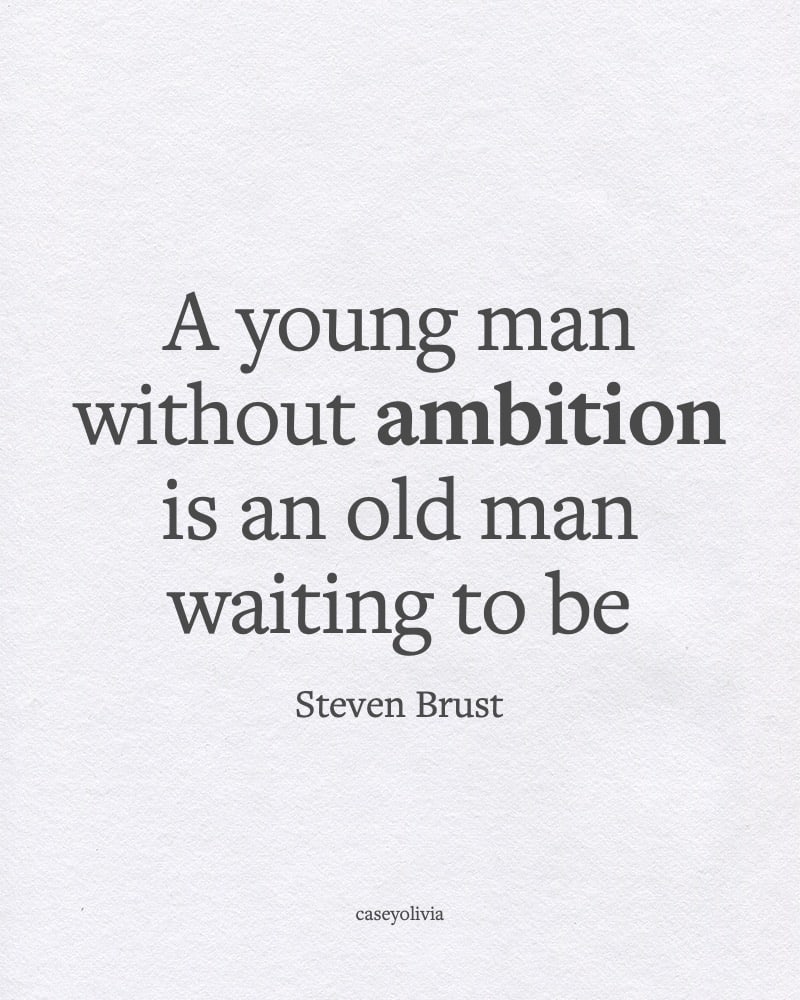 young man without ambition steven brust quotation