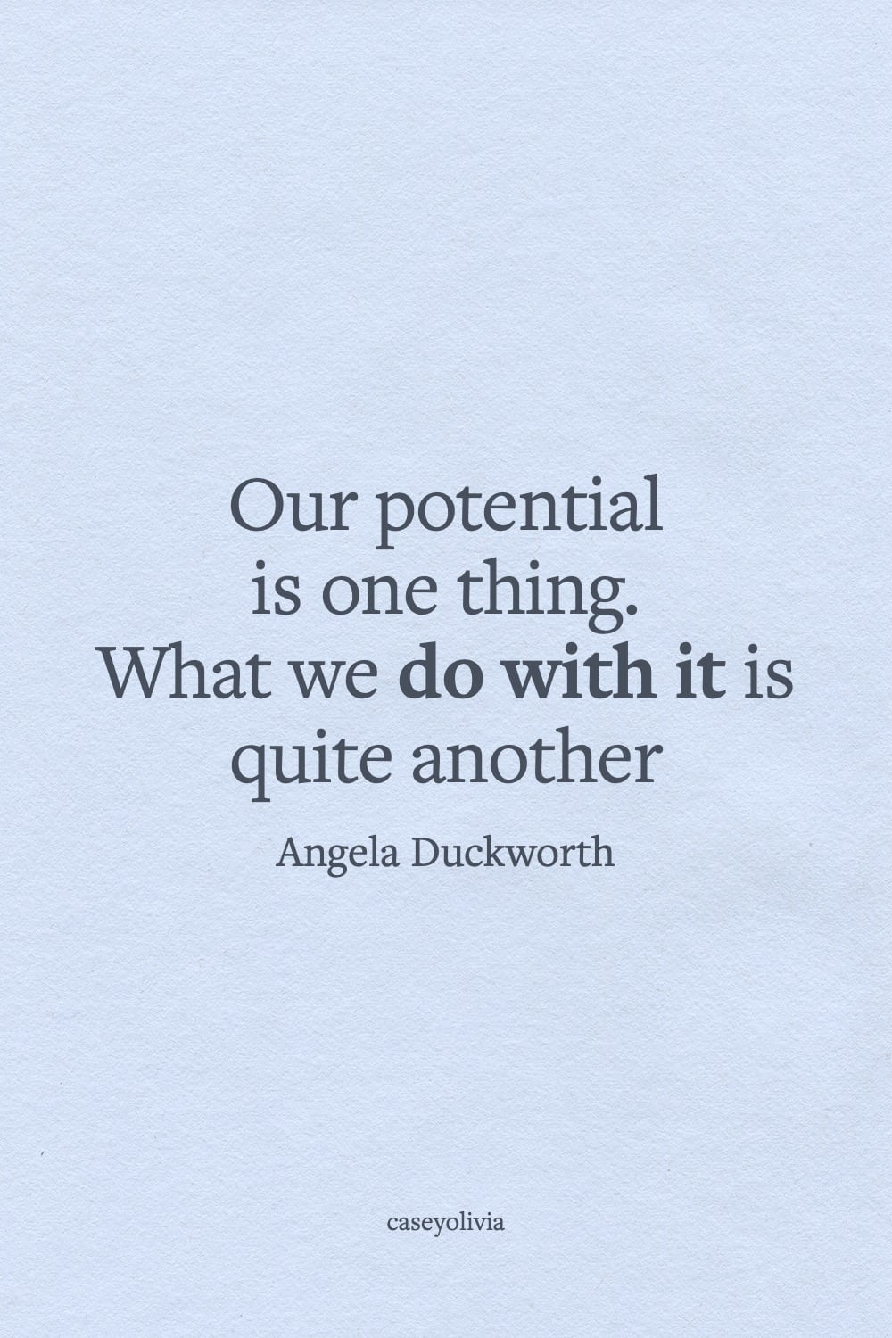 angela duckworth what we do with our potential caption