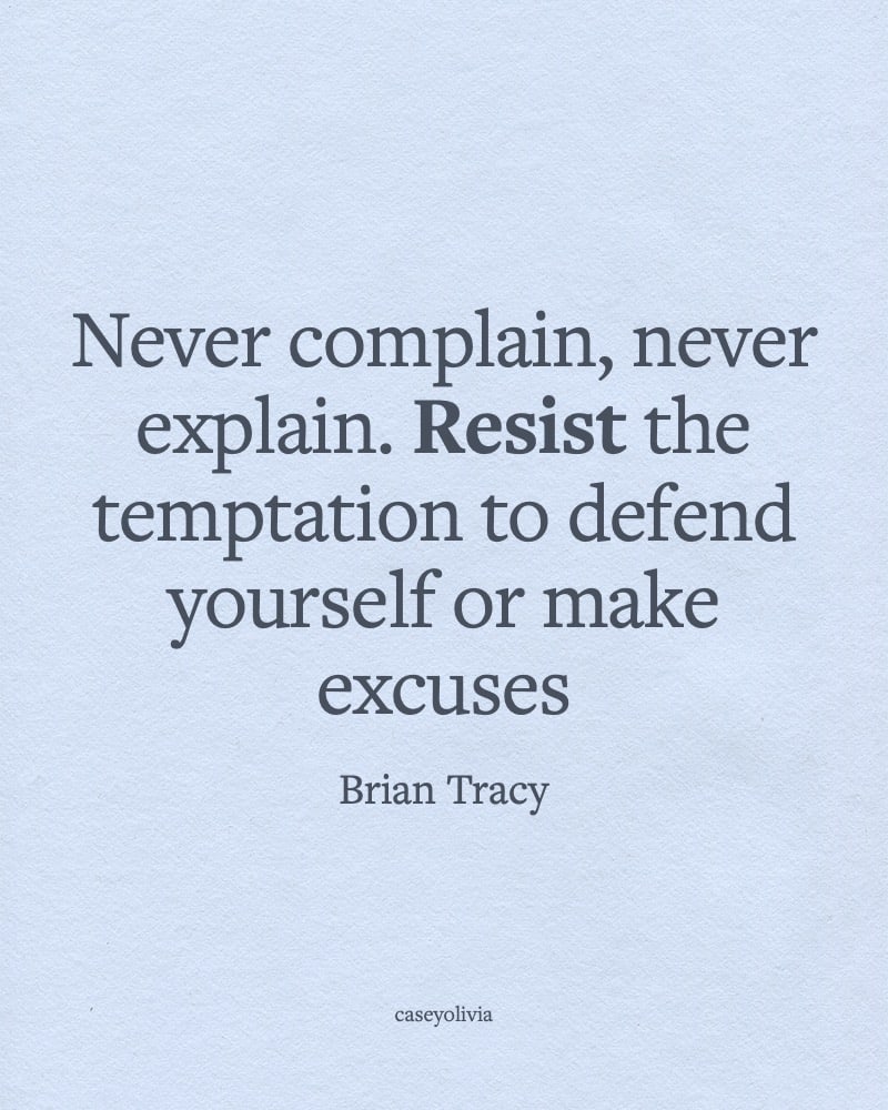 brian tracy resist the temptation to defend yourself
