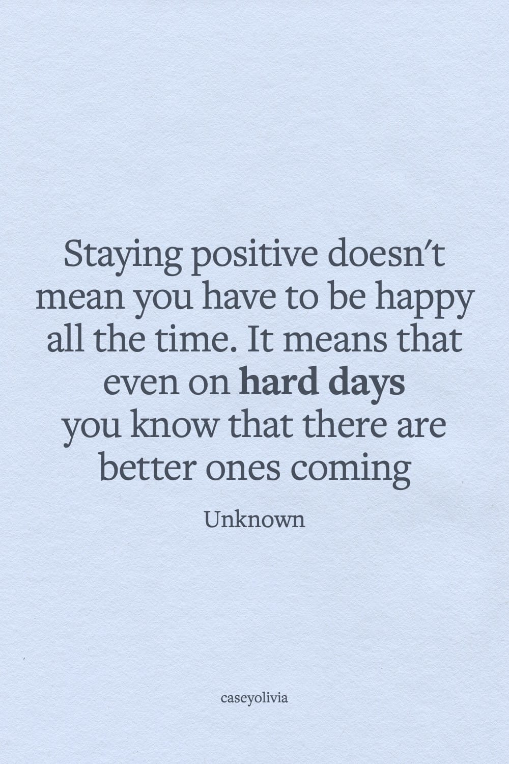 better days are coming quote about being optimistic