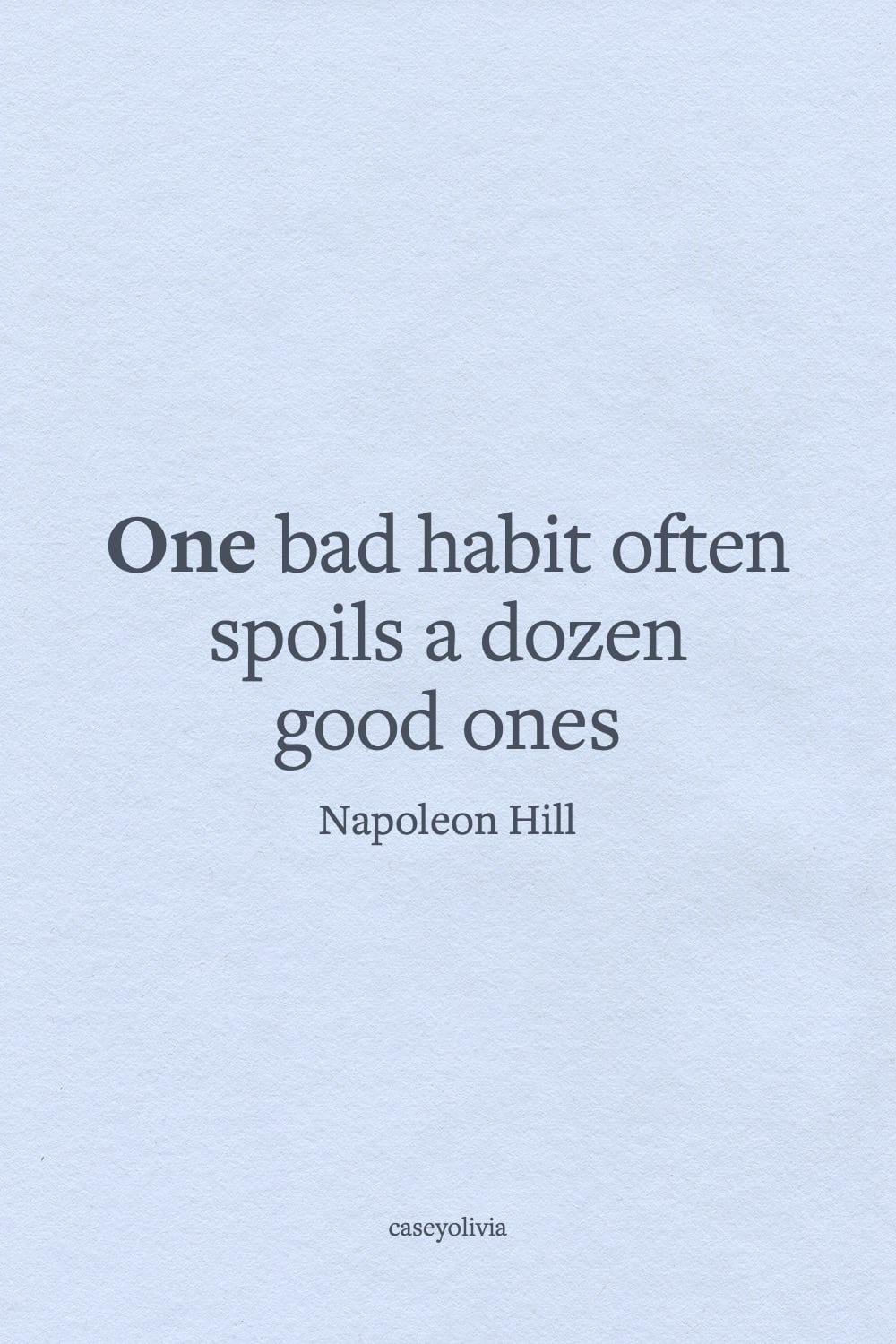 napoleon hill one bad habit quotation to change your mindset