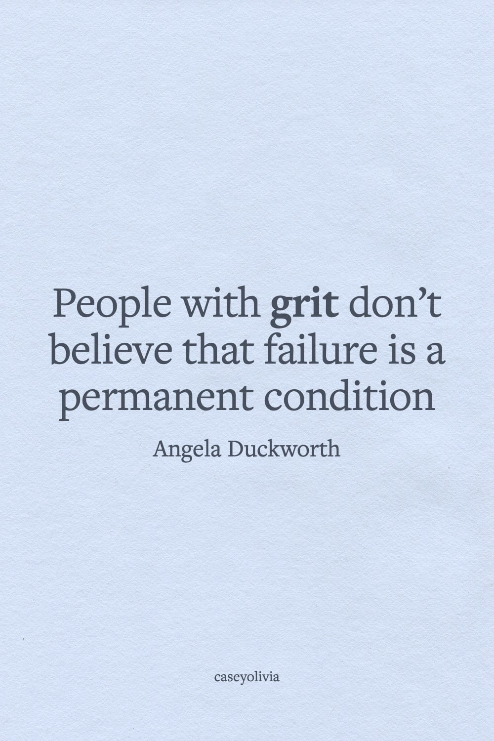 angela duckworth dont believe failure is a permanent condition