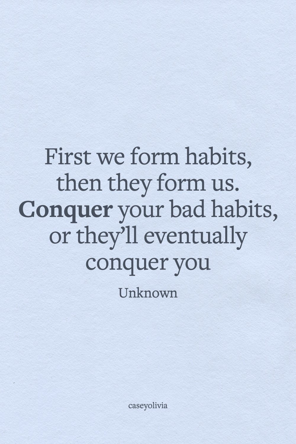 conquer your bad habits quote for motivation