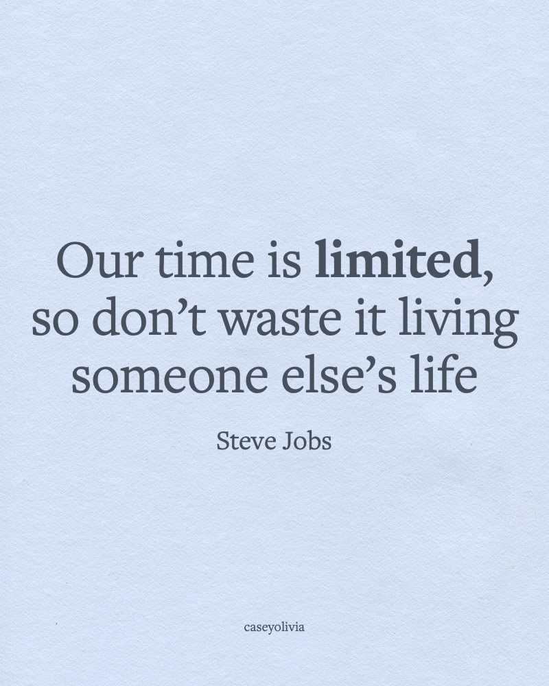 time is limited inspiration steve jobs quote