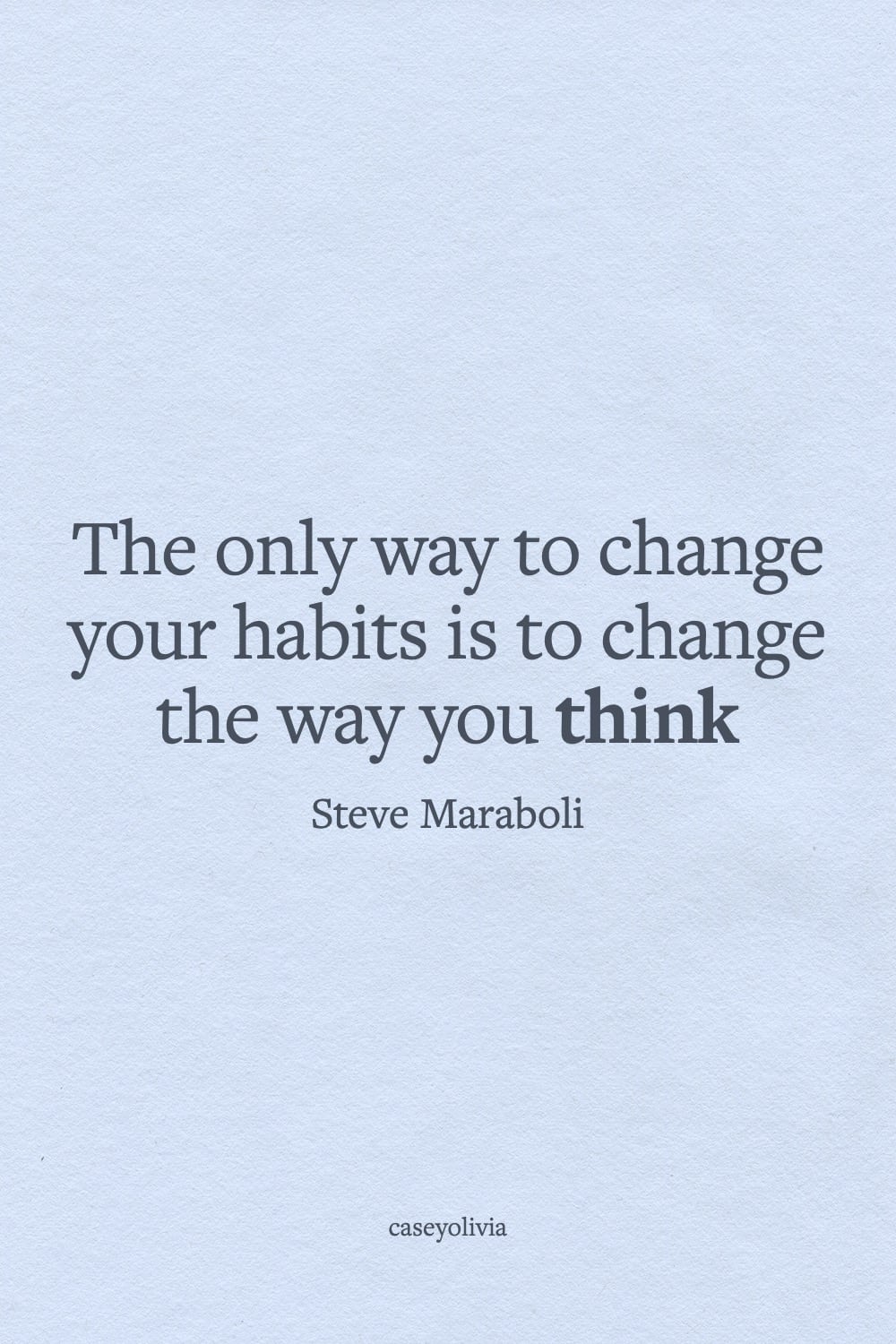 change the way you think steve maraboli