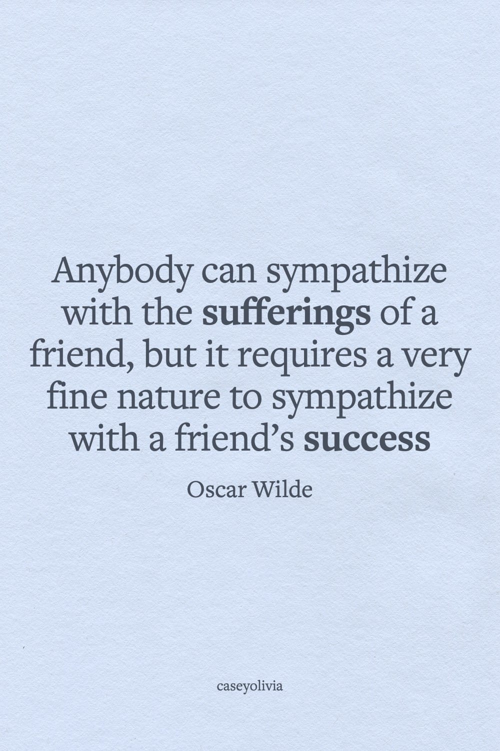 friend success quotes from oscar wilde