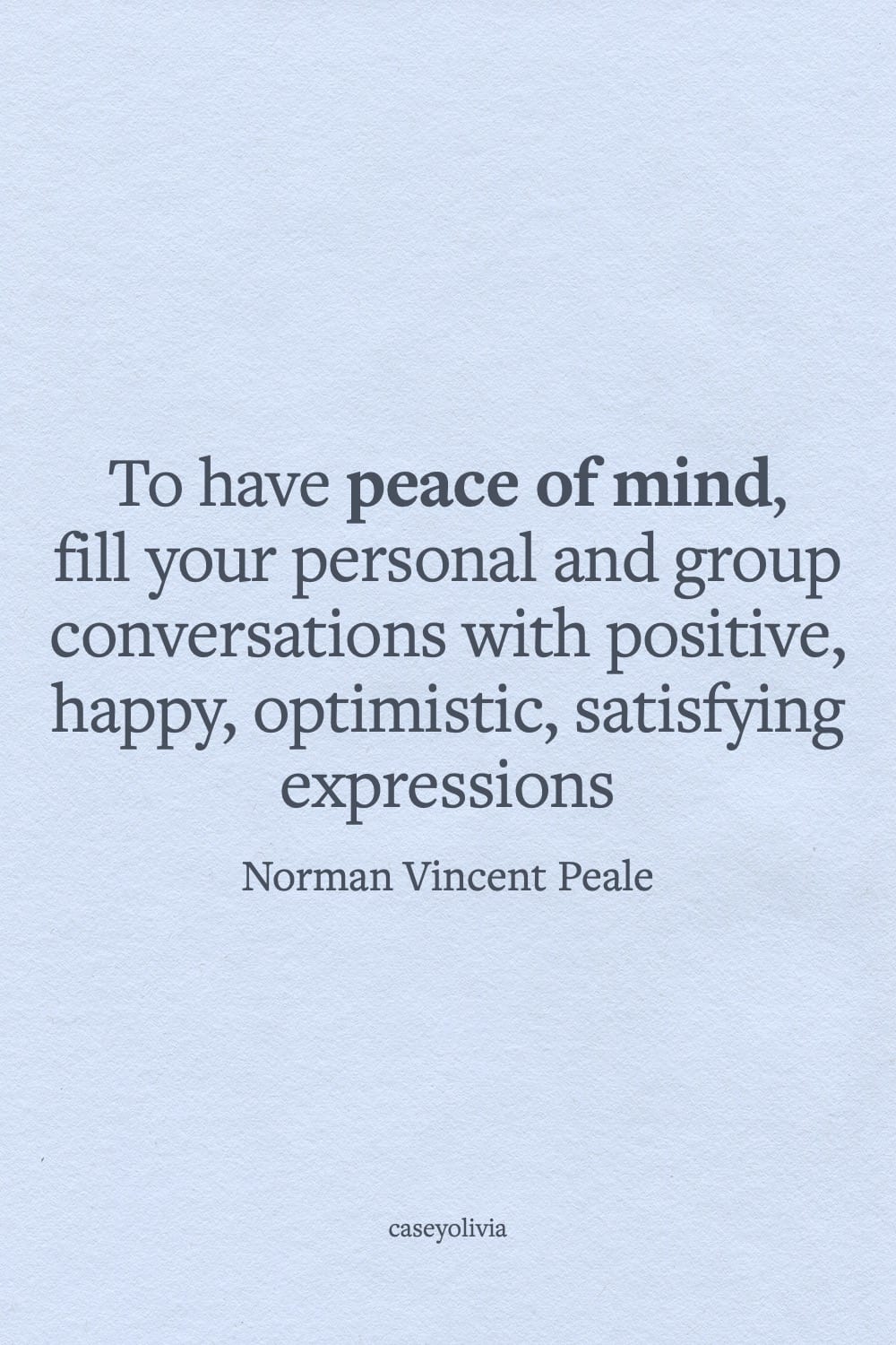 norman vincent peale peace of mind inspirational quotation
