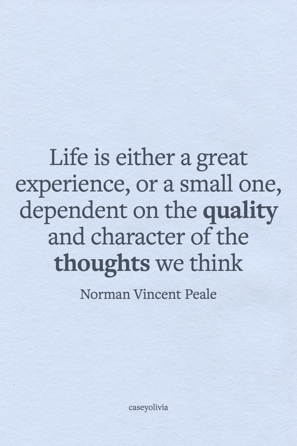 quality of thoughs we think caption norman vincent peale